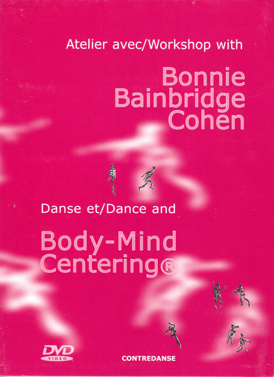 Dance and Body-Mind Centering® with Bonnie Bainbridge Cohen