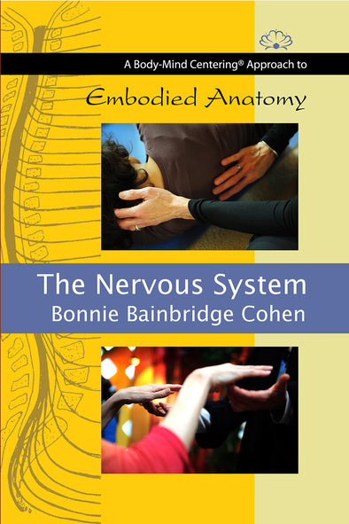 Embodied Anatomy and the Nervous System